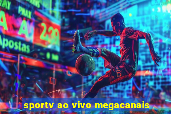 sportv ao vivo megacanais